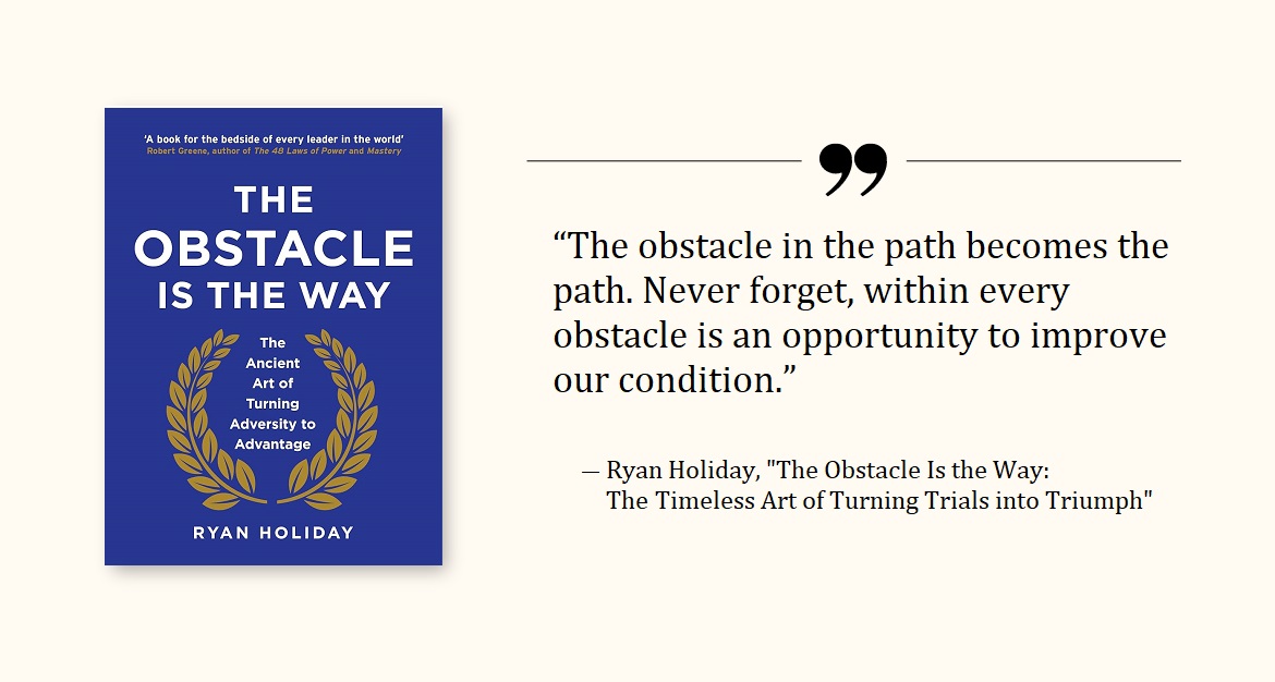 The Obstacle is the Way Book Cover by Ryan Holiday