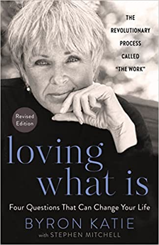 Loving What Is book cover Byron Katie