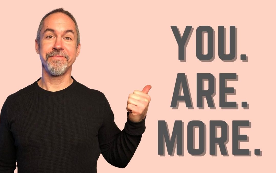 You Are More: How a Life Coach Can Help