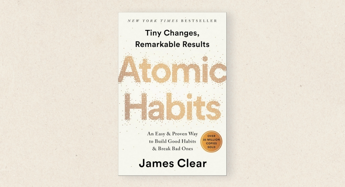 Atomic Habits – James Clear