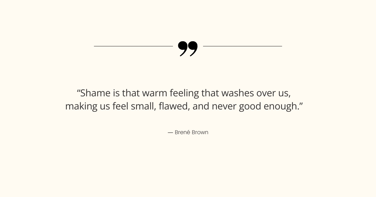 Brené Brown quote on shame