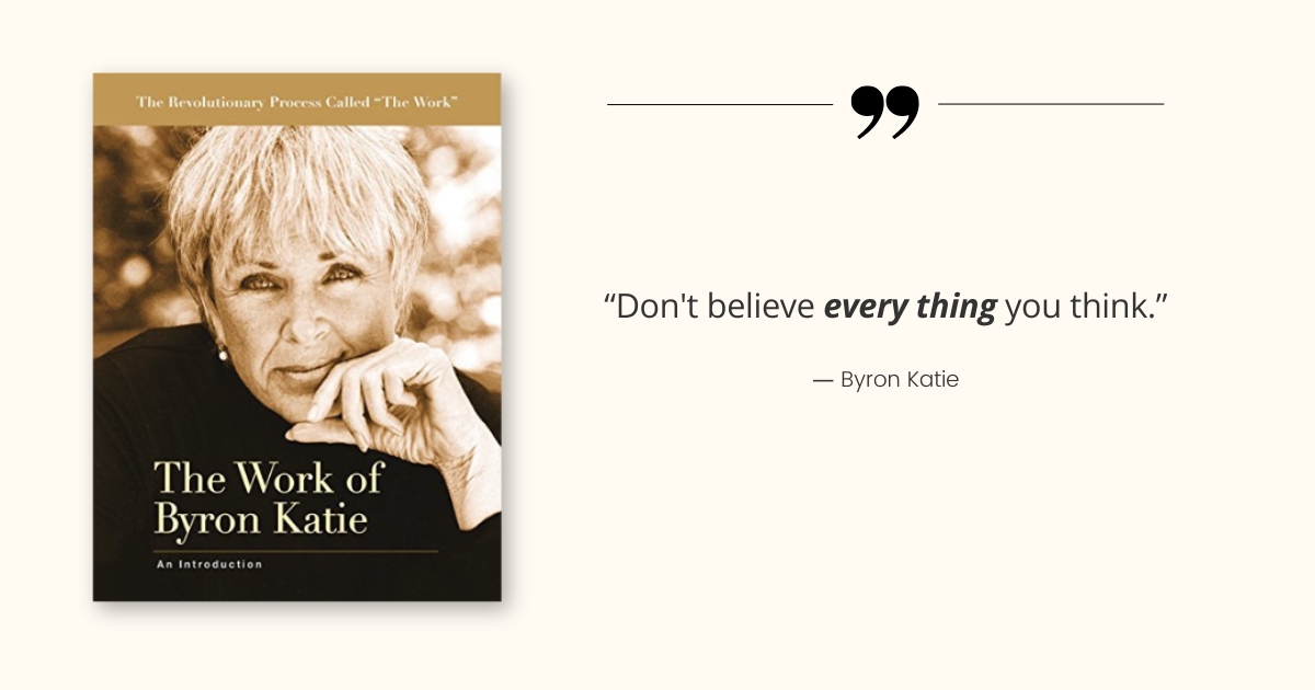 Byron Katie quote