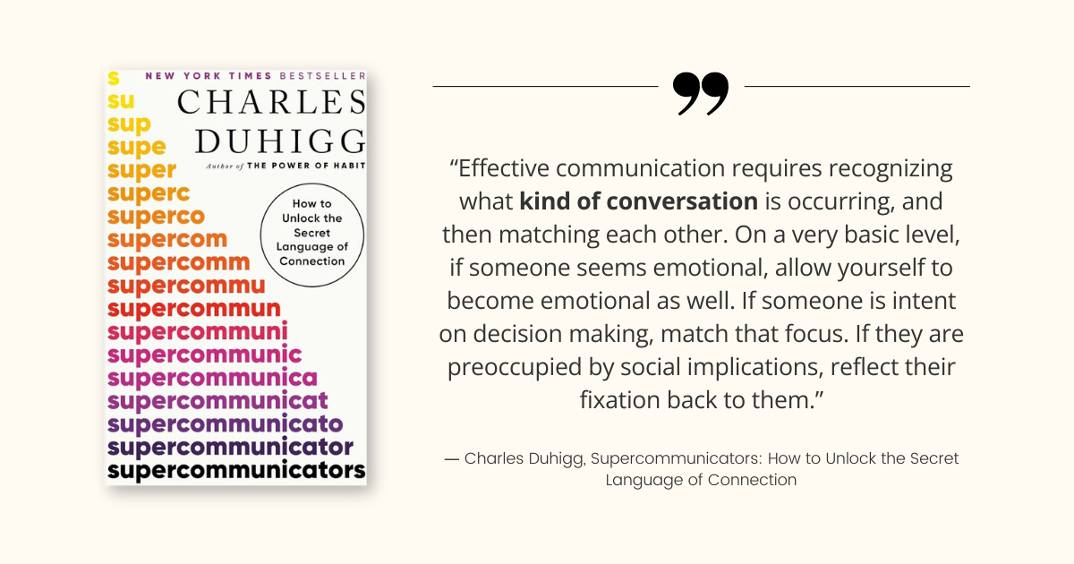 Charles Duhigg Quote on effective communication from the book Supercommunicators