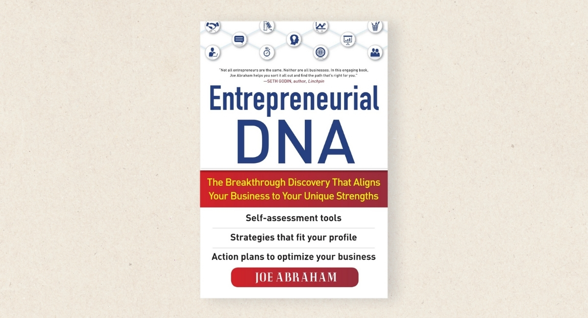 Entrepreneurial DNA – Joe Abraham