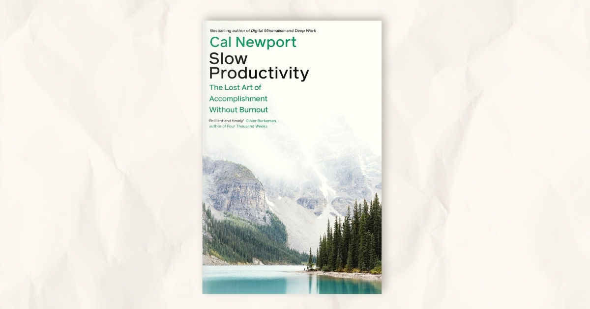 Slow Productivity by Cal Newport book cover